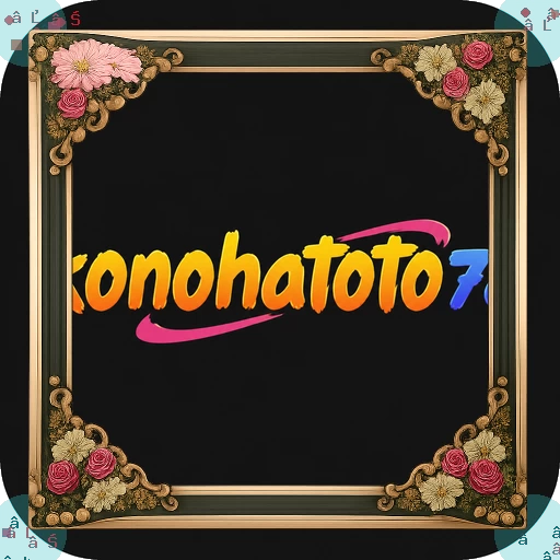 Download konohatoto78 APK Terbaru Full Version APK Resmi — ikon aplikasi